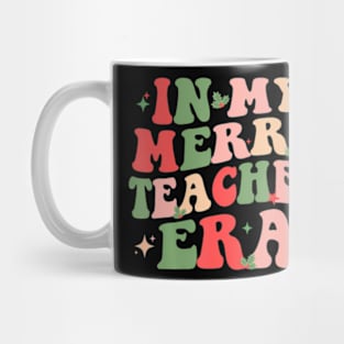 Groovy In My Merry Teacher Era Retro Teachers Christmas Mug